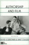 Authorship and Film (AFI Film Readers) - David A. Gerstner