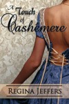 A Touch of Cashemere - Regina Jeffers