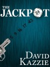 The Jackpot - David Kazzie