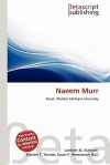 Naeem Murr - Lambert M. Surhone, Mariam T. Tennoe, Susan F. Henssonow