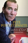 A Spectacle of Dust - Pete Postlethwaite