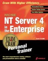 MCSE NT Server 4 in the Enterprise Exam Cram Personal Trainer [With CDROM] - Ed Tittel, James Michael Stewart, Kurt Hudson