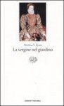 La vergine nel giardino - A.S. Byatt