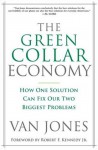 The Green Collar Economy - Van Jones