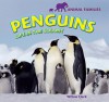 Penguins: Life In The Colony (Animal Families) - Willow Clark