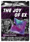 The Joy of Ex - Edward Keating