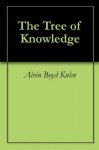 The Tree of Knowledge - Alvin Boyd Kuhn