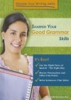 Sharpen Your Good Grammar Skills - Jennifer Rozines Roy