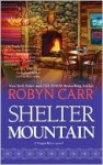 Shelter Mountain - Robyn Carr