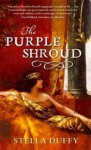 The Purple Shroud - Stella Duffy