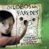 Os Lobos nas Paredes - Dave McKean, Paula Jesus, Pedro Silva, Neil Gaiman