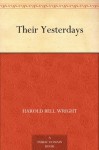 Their Yesterdays - Harold Bell Wright