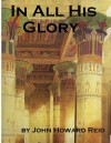 In All His Glory (King Solomon) - John Howard Reid