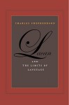 Lacan and the Limits of Language - Charles Shepherdson