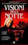 Visioni della notte - Dan Simmons, Douglas E. Winter, Stephen King, George R.R. Martin