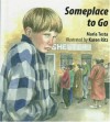 Someplace To Go - Maria Testa