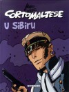 Corto Maltese: U Sibiru (Corto Maltese #4) - Hugo Pratt