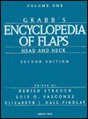 Grabb's Encyclopedia Of Flaps - Berish Strauch, Luis O. Vasconez, Elizabeth J. Hall-Findlay