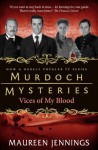 Murdoch Mysteries: Vices of My Blood (Murdoch Mysteries (Detective Murdoch)) - Maureen Jennings