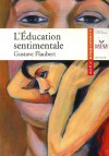 L'éducation Sentimentale: 1869 - Gustave Flaubert