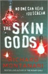 The Skin Gods - Richard Montanari