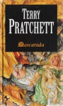 Mascarada (MundoDisco, #18) - Terry Pratchett