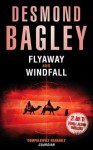 Flyaway / Windfall - Desmond Bagley