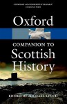 The Oxford Companion to Scottish History (Oxford Paperback Reference) - Michael Lynch