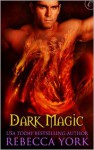 Dark Magic (Chronicles of Arandal, #1) - Rebecca York