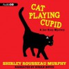 Cat Playing Cupid: A Joe Grey Mystery - Shirley Rousseau Murphy, Susan Boyce