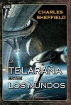 La Telaraña Entre Los Mundos - Charles Sheffield