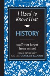 I Used to Know That: History - Emma Marriott, Caroline Taggart