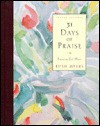 31 Days of Praise Journal: Enjoying God Anew (31 Days Series) - Ruth Myers