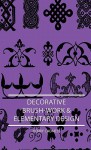 Decorative Brush-Work & Elementary Design - Henry Cadness, Edward Brown
