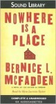 Nowhere Is a Place - Bernice McFadden, Myra Taylor