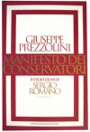 Manifesto Dei Conservatori - Giuseppe Prezzolini, Sergio Romano
