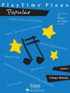 PlayTime Popular: Level 1 (Playtime Piano) - Nancy Faber, Randall Faber