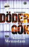 Dödergök - Katarina Wennstam