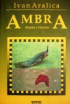 Ambra: Roman s ključem - Ivan Aralica