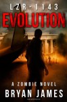 LZR-1143: Evolution (Book Two of the LZR-1143 Series): 2 - Bryan James