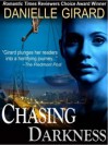 Chasing Darkness - Danielle Girard