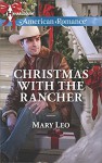 Christmas with the Rancher (Harlequin American Romance) - Mary Leo