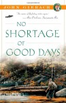 No Shortage of Good Days - John Gierach