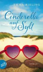 Cinderella auf Sylt: Roman (German Edition) - Emma Bieling