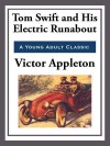 Tom Swift and His Electric Runabout - Victor Appleton