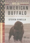 American Buffalo: In Search of a Lost Icon - Steven Rinella