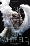 In Great Waters - Kit Whitfield