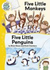 Five Little Monkeys: And, Five Little Penguins. [Retold by Brian Moses - Brian Moses