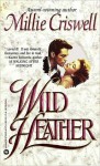 Wild Heather - Millie Criswell