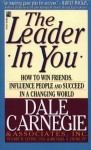 The Leader In You - Dale Carnegie